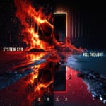 „Kill The Light“: Wahnsinnig schöner Titeltrack des kommenden Albums von System Syn kommt am Freitag (11. August 2023) als Single